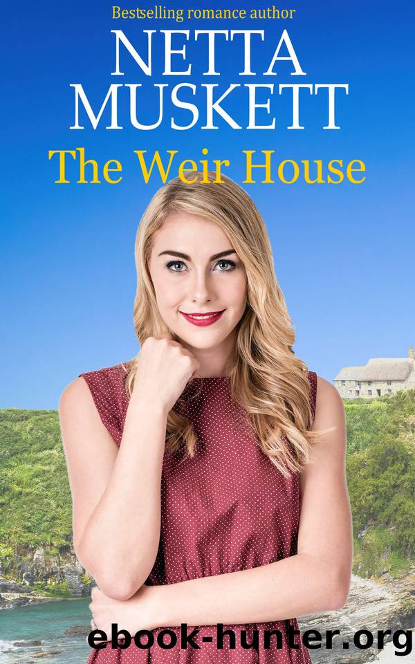The Weir House: the gripping and emotional story of family secrets by Muskett Netta
