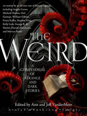 The Weird by Jeff Vandermeer