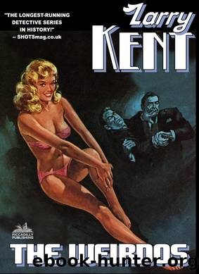The Weirdos by Larry Kent