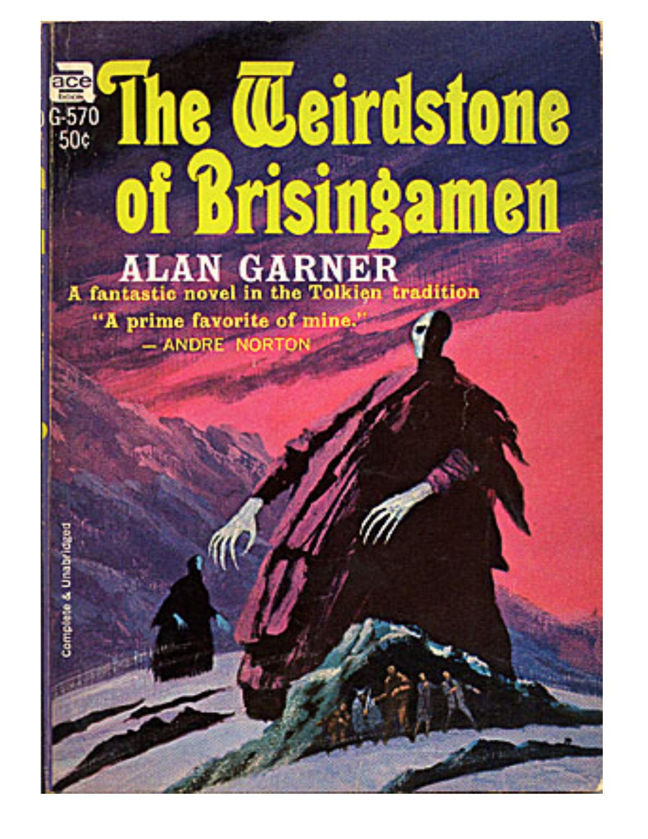 The Weirdstone of Brisingamen by Alan Garner