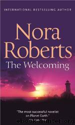 The Welcoming by Nora Roberts