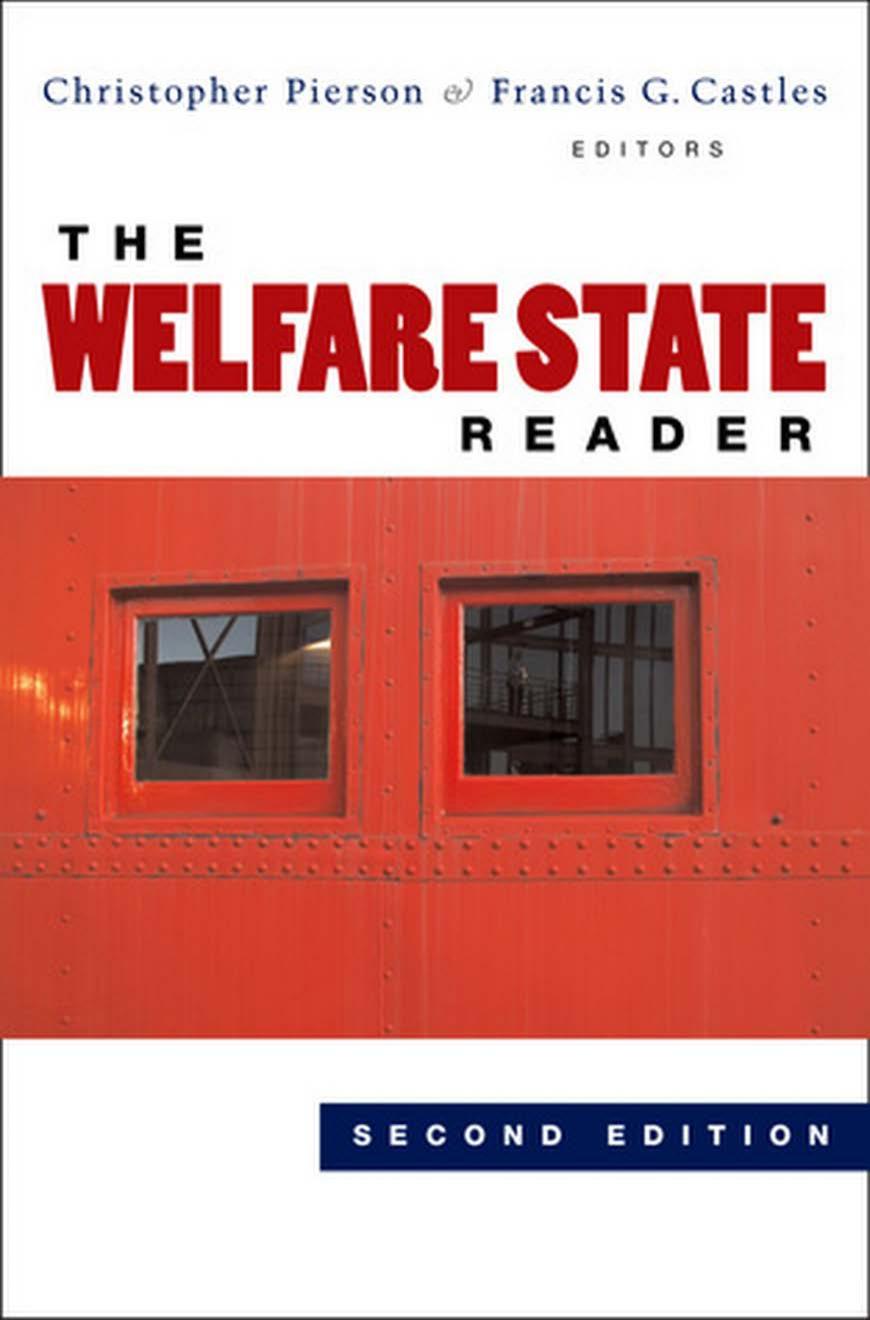 The Welfare State Reader by Christopher Pierson Frank Castles