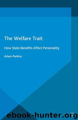 The Welfare Trait by Adam Perkins