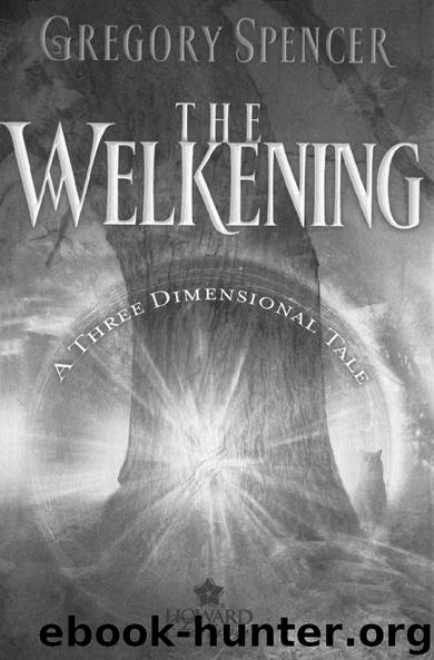 The Welkening by Gregory Spencer
