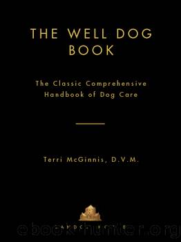 The Well Dog Book by Terri McGinnis D.V.M