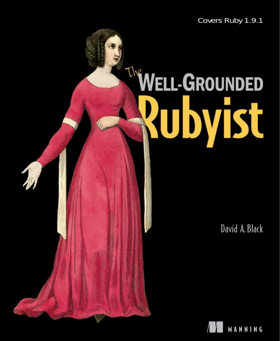 The Well Grounded Rubyist - Black by Manning (2009)