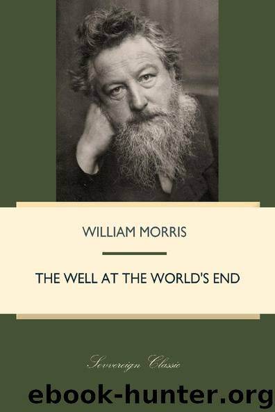 The Well at the World's End (World Classics) by William Morris