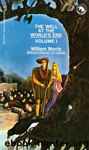 The Well at the World's End - Vol I (1970) by William Morris