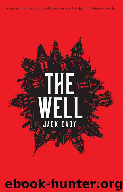 The Well by Jack Cady