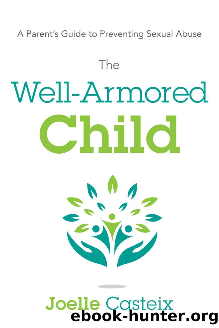 The Well-Armored Child by Joelle Casteix