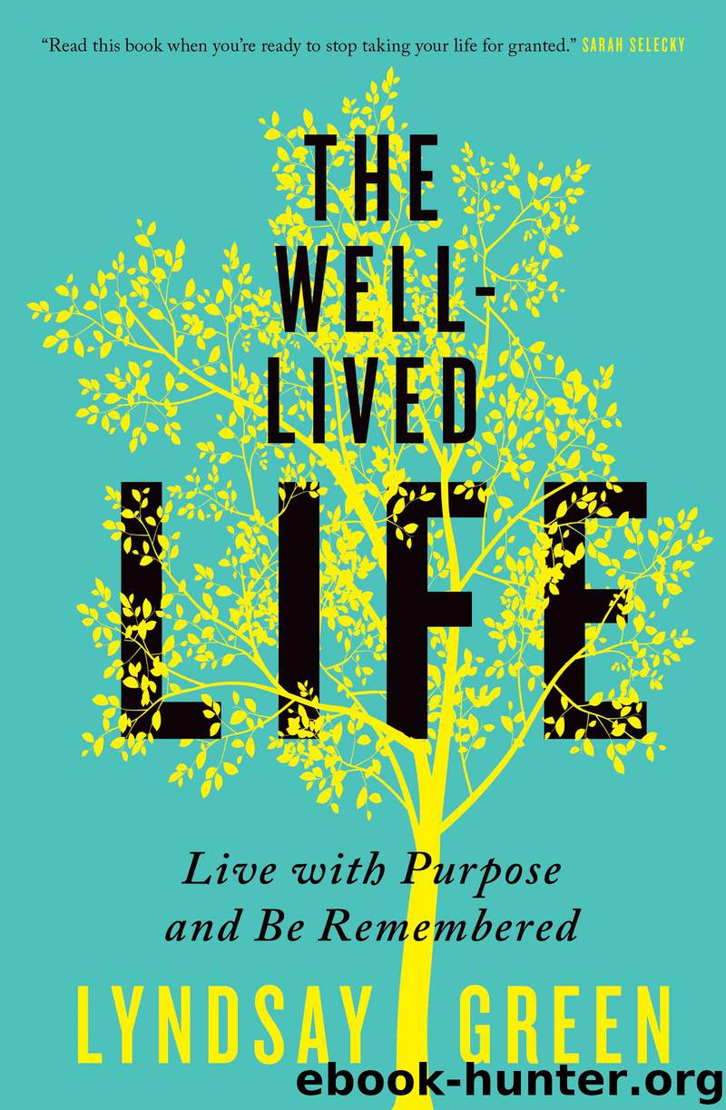 The Well-Lived Life by Lyndsay Green