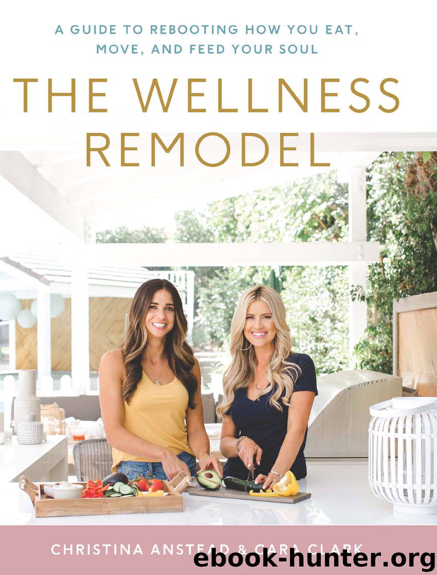 The Wellness Remodel by Christina Anstead