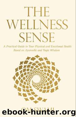 The Wellness Sense by Om Swami