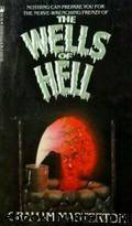 The Wells of Hell by Graham Masterton