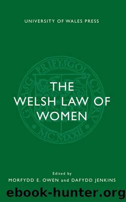 The Welsh Law of Women by Dafydd Jenkins Morfydd E. Owen