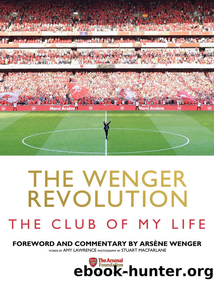 The Wenger Revolution by Amy Lawrence