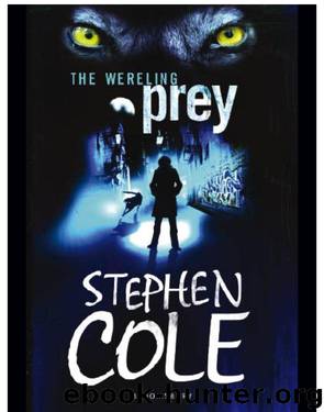 The Wereling 2: Prey by Stephen Cole