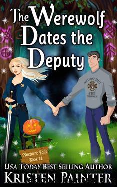 The Werewolf Dates The Deputy (Nocturne Falls Book 12) by Kristen Painter
