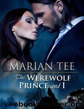 The Werewolf Prince and I by Marian Tee