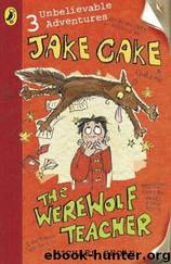 The Werewolf Teacher by Michael Broad