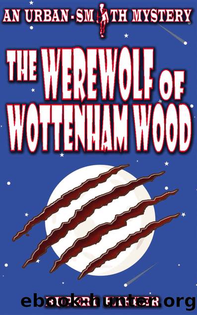 The Werewolf of Wottenham Wood by Rupert Harker