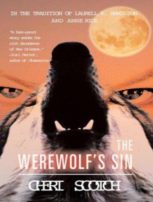 The Werewolf's Sin by Cheri Scotch