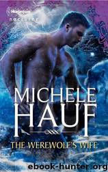 The Werewolf's Wife by Hauf Michele