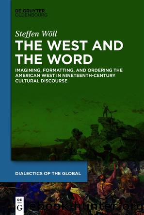 The West and the Word by Steffen Wöll