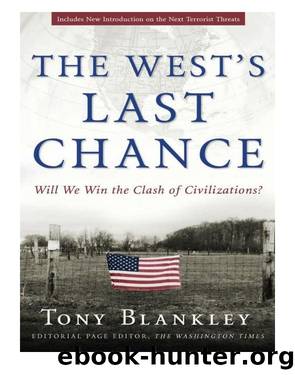 The West's Last Chance by Tony Blankley