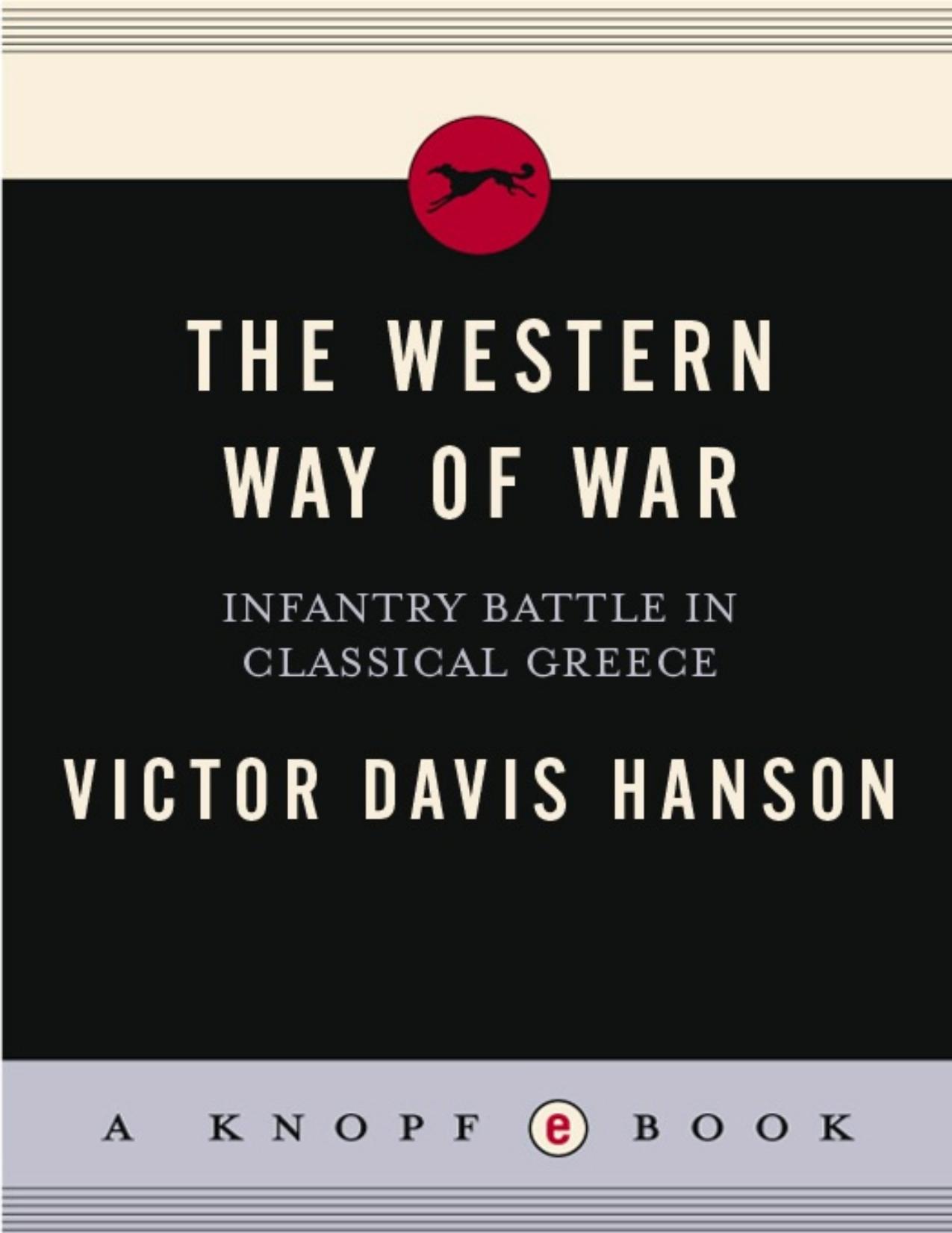 The Western Way of War by Victor Hanson
