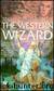 The Western Wizard by Mickey Zucker Reichert