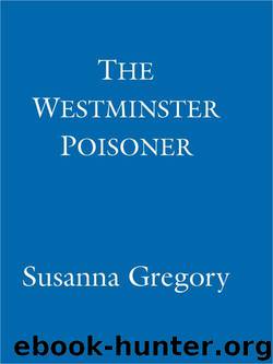 The Westminster Poisoner: Chaloner's Fourth Exploit in Restoration London (Thomas Chaloner Book 4) by Gregory Susanna