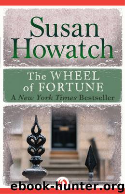 The Wheel of Fortune by Susan Howatch