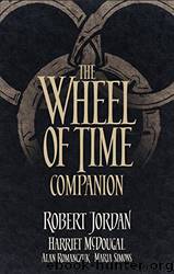 The Wheel of Time Companion by Robert Jordan
