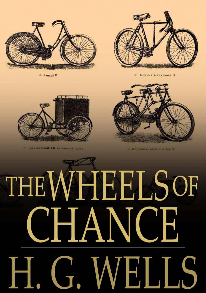 The Wheels of Chance by H. G. Wells
