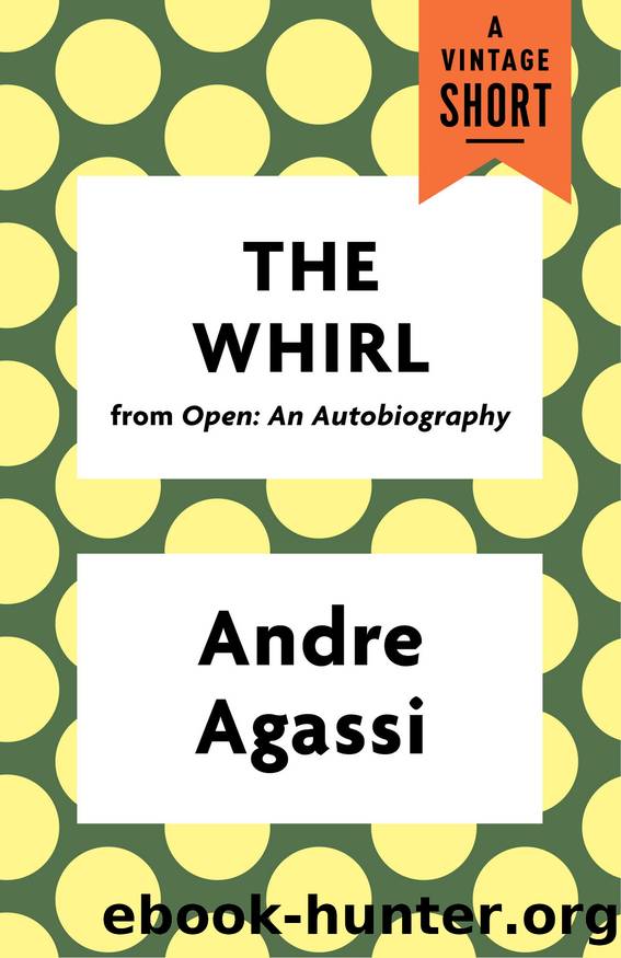 The Whirl by Andre Agassi