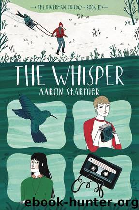 The Whisper (The Riverman Trilogy Book 2) by Aaron Starmer