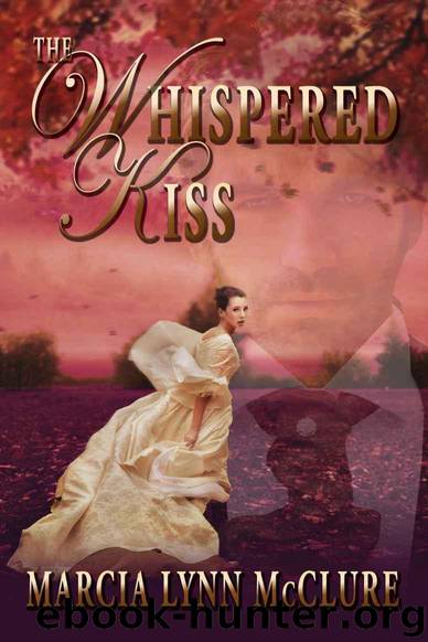 The Whispered Kiss by McClure Marcia Lynn