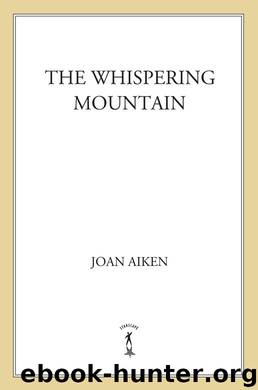 The Whispering Mountain by Joan Aiken