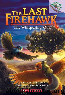The Whispering Oak: A Branches Book (The Last Firehawk #3) by Katrina Charman