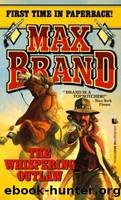 The Whispering Outlaw by Max Brand