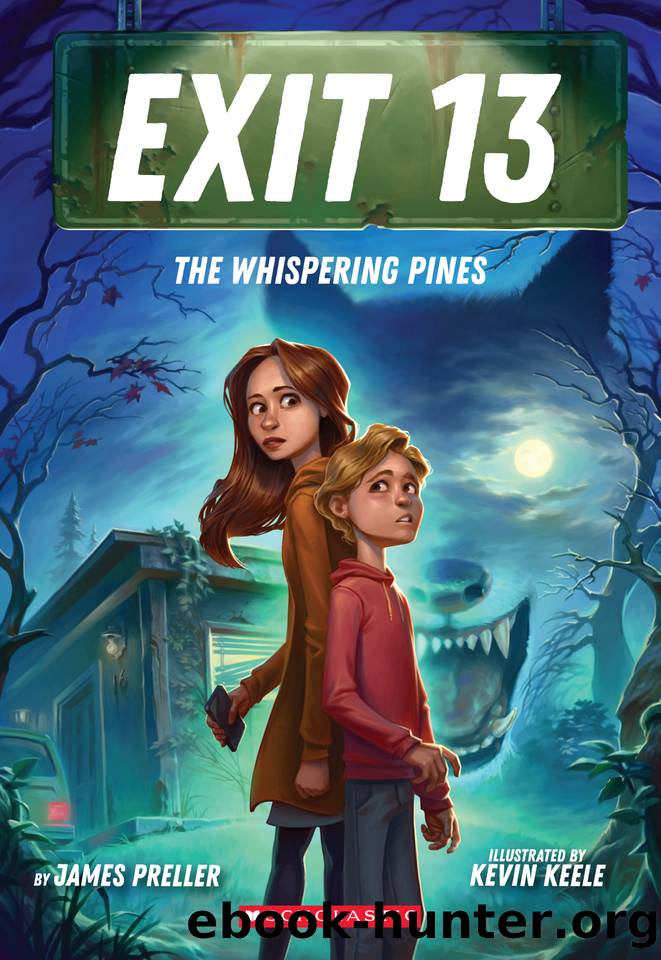 The Whispering Pines (EXIT 13, Book 1) by James Preller