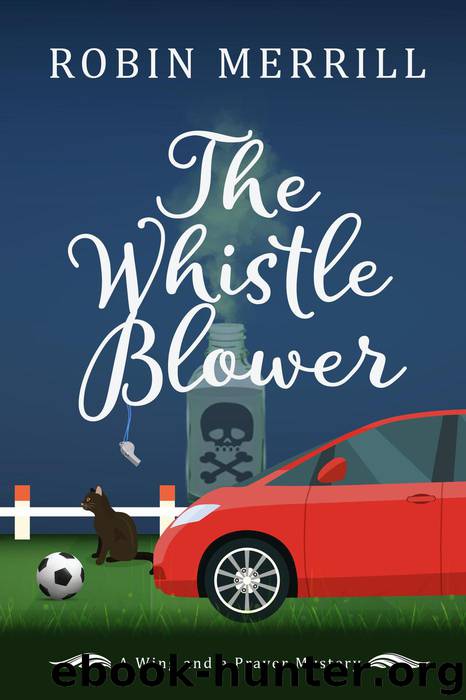 The Whistle Blower by Robin Merrill