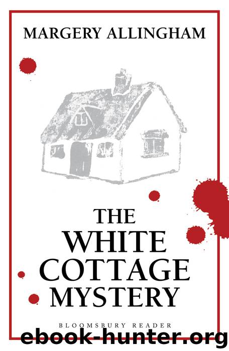 The White Cottage Mystery by Margery Allingham
