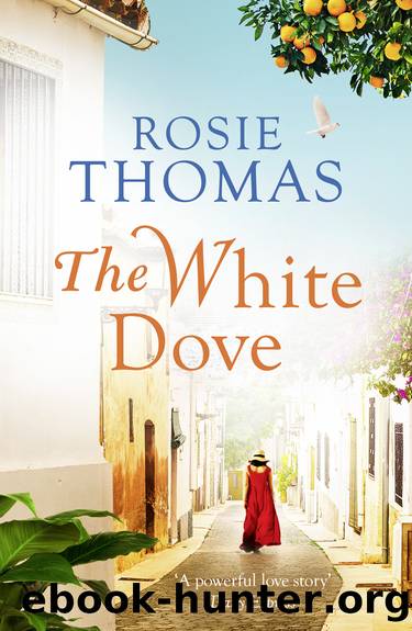 The White Dove by Rosie Thomas