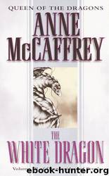 The White Dragon by Anne McCaffrey