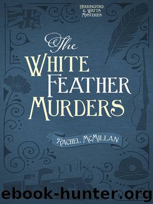The White Feather Murders by Rachel McMillan