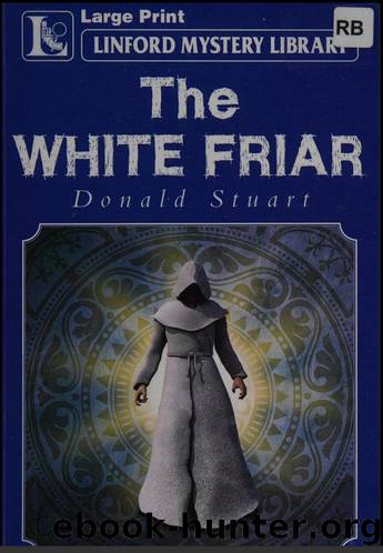 The White Friar by Donald Stuart
