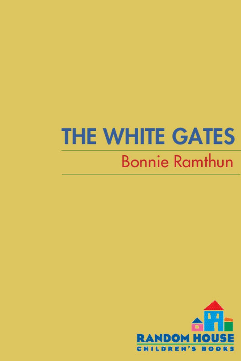 The White Gates by Bonnie Ramthun