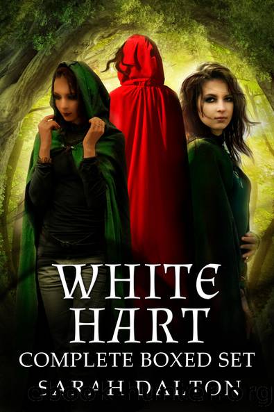 The White Hart Series: Complete Boxed Set by Sarah Dalton